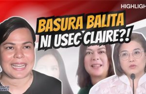 Mga Lumalabas sa Bibig ni Usec. Claire Castro mga Basura – VP. Sara sara duterte